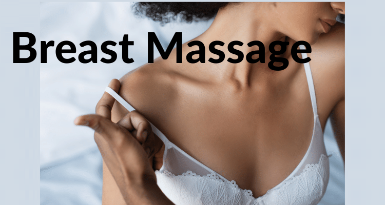 Breast Massage For Women